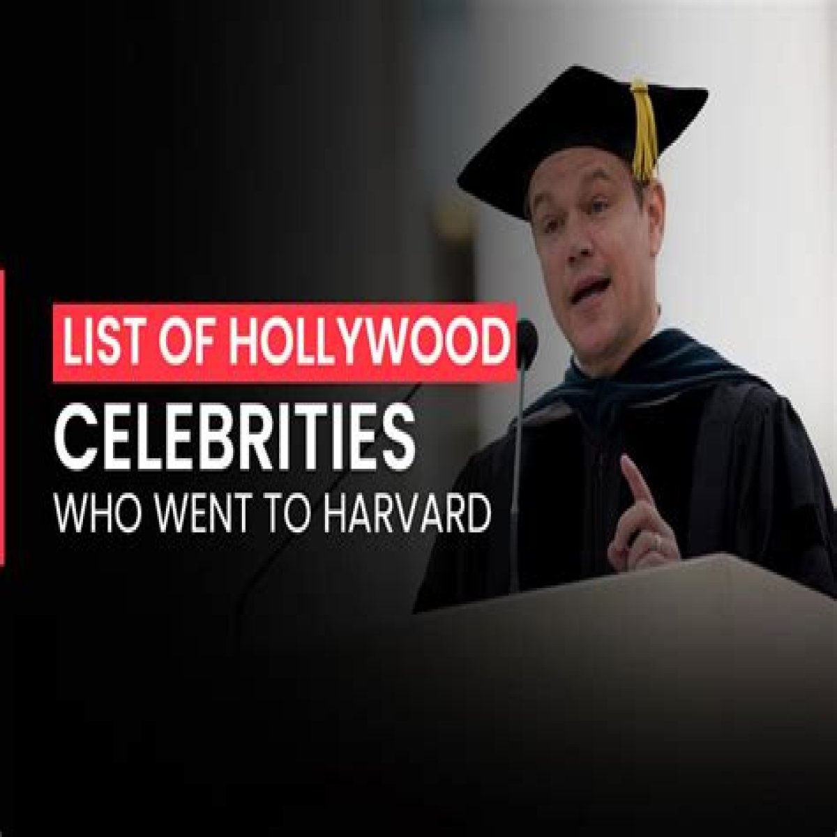 20 Celebrities Who Went to Harvard