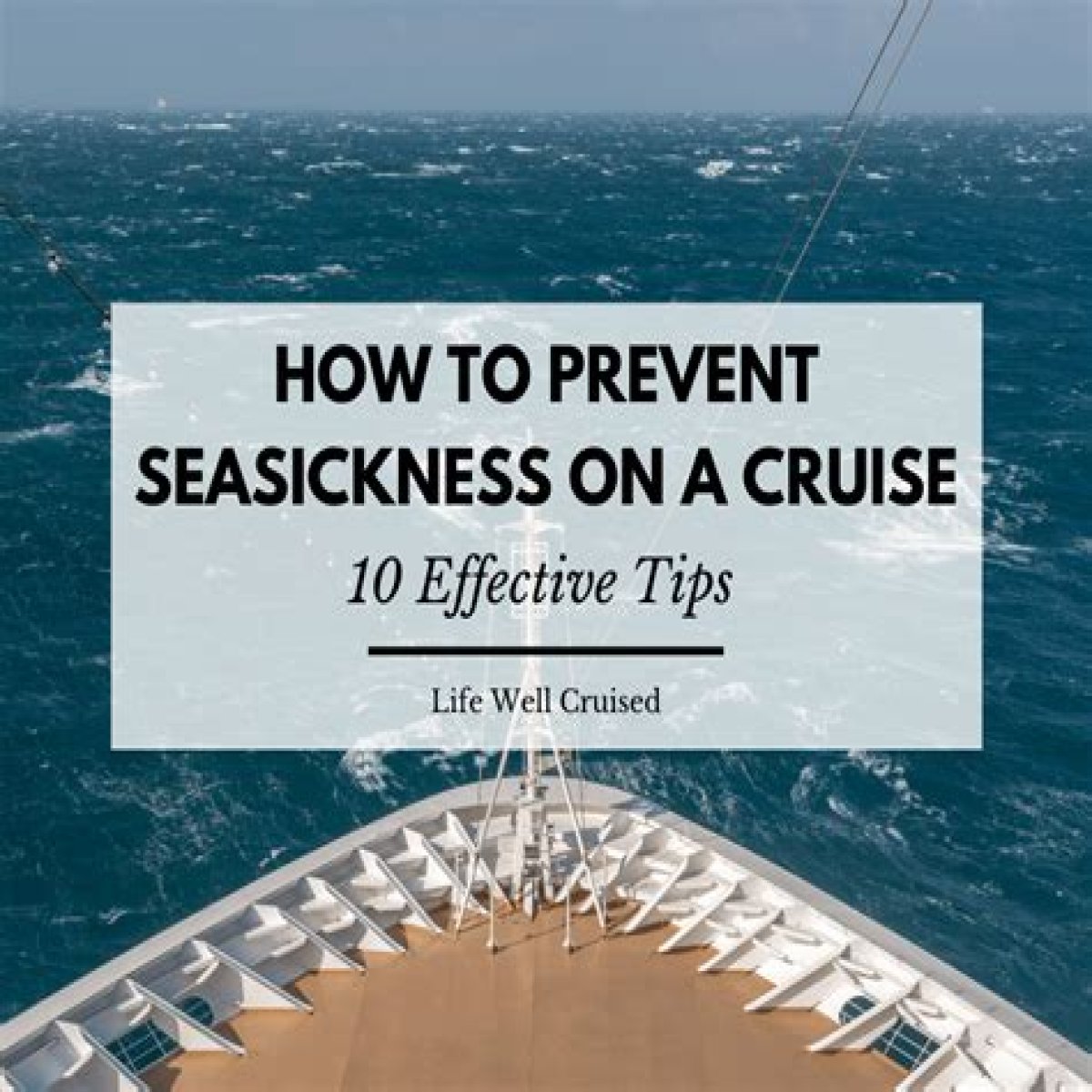 How To Prevent Seasickness On A Cruise