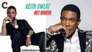 Keith Sweat net worth, income and estimated earnings of Youtuber channel