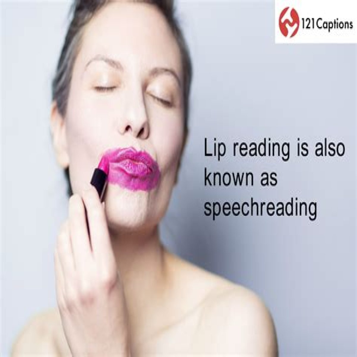 Like some lip-readers