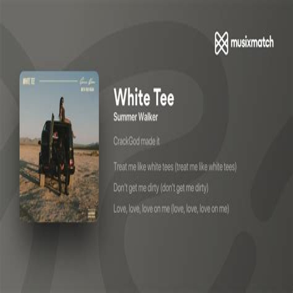 Lyrics & Translations of White Tee by Summer Walker