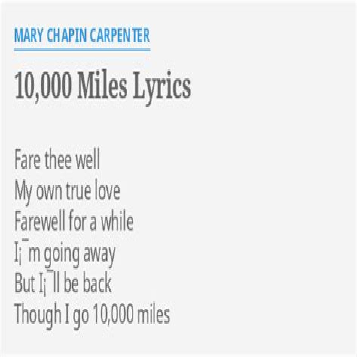 Mary Chapin Carpenter
–
10,000 Miles lyrics
