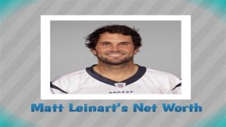 Matt Leinart Net Worth – How Much is Leinart Worth?