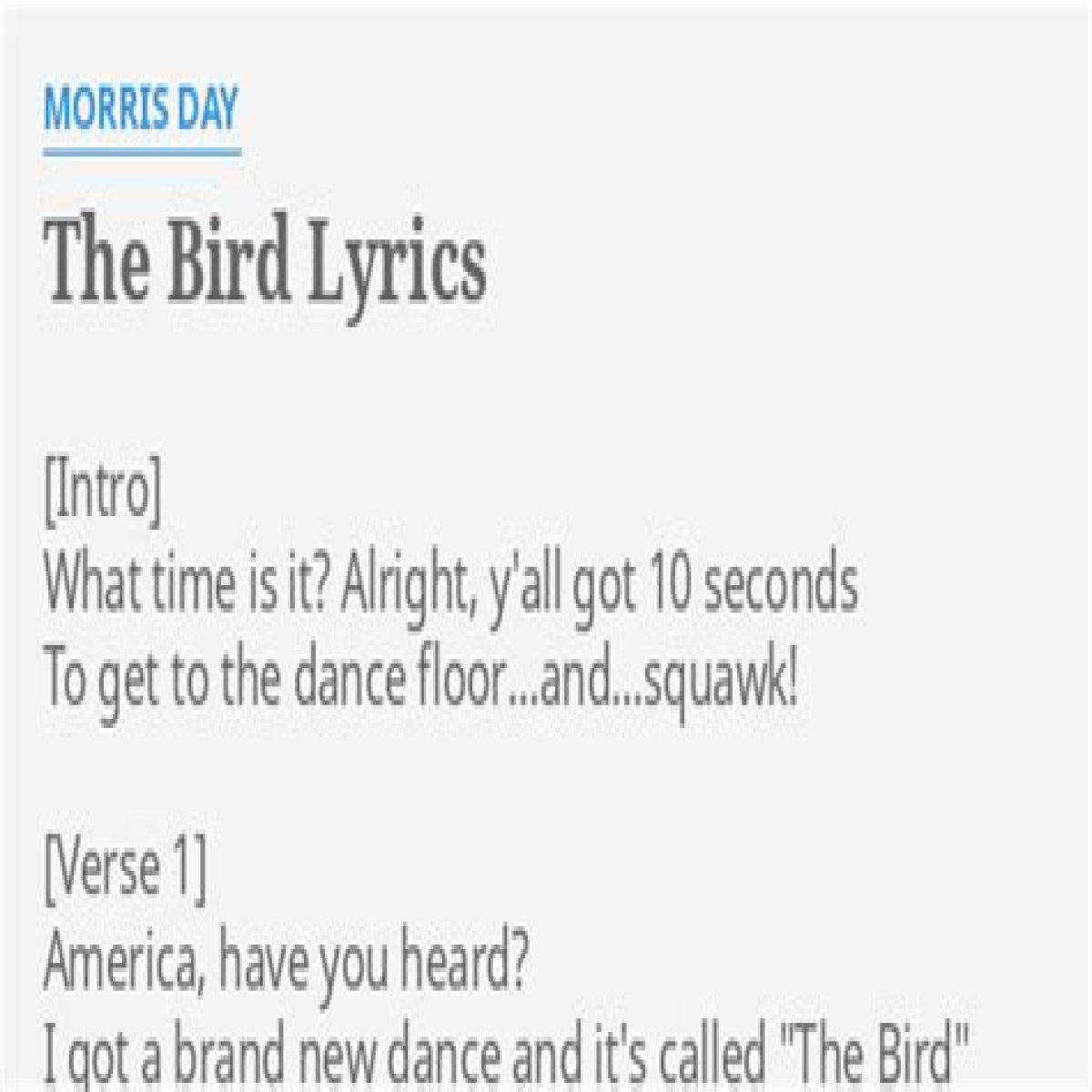 Morris Day
–
The Bird lyrics