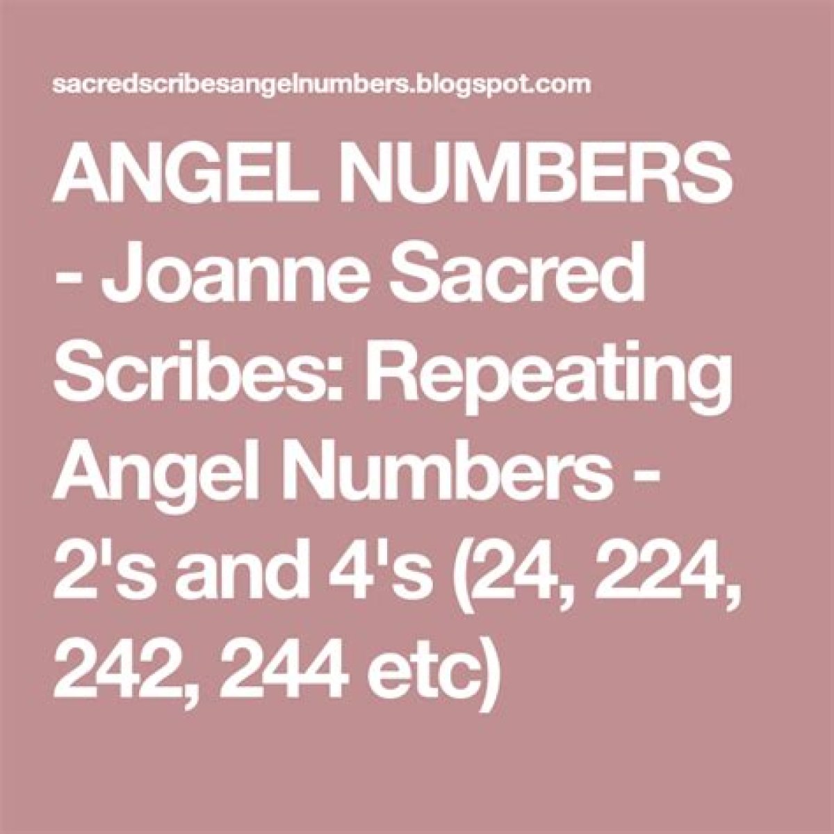 Repeating Angel Numbers - 2's and 4's (24, 224, 242, 244 etc)