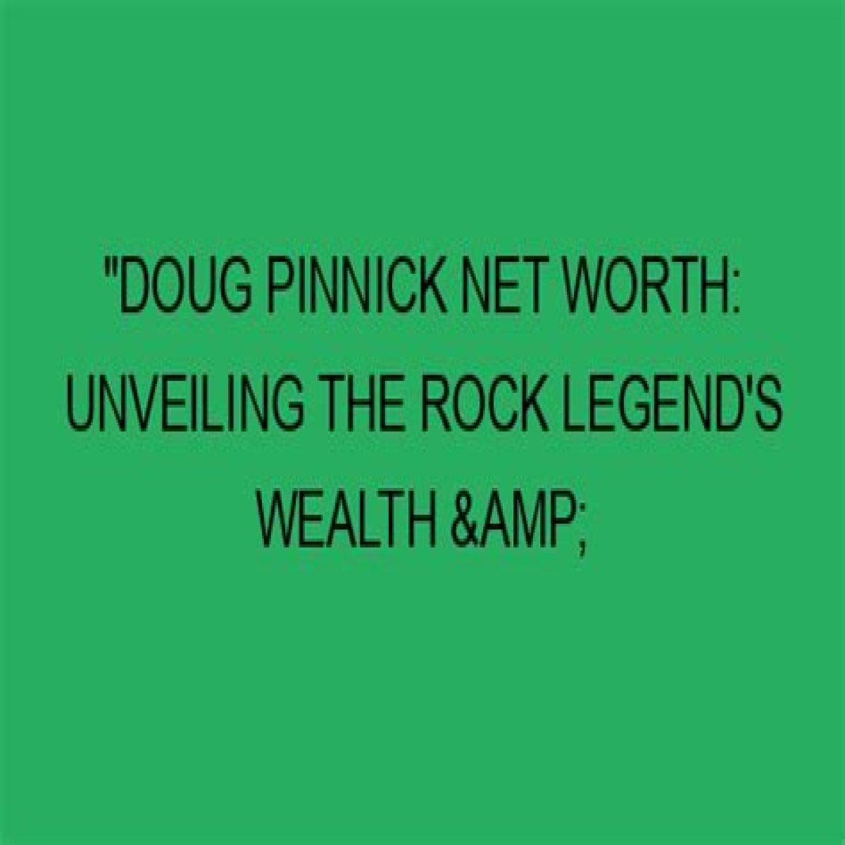Secrets Of A Rock Legend's Wealth