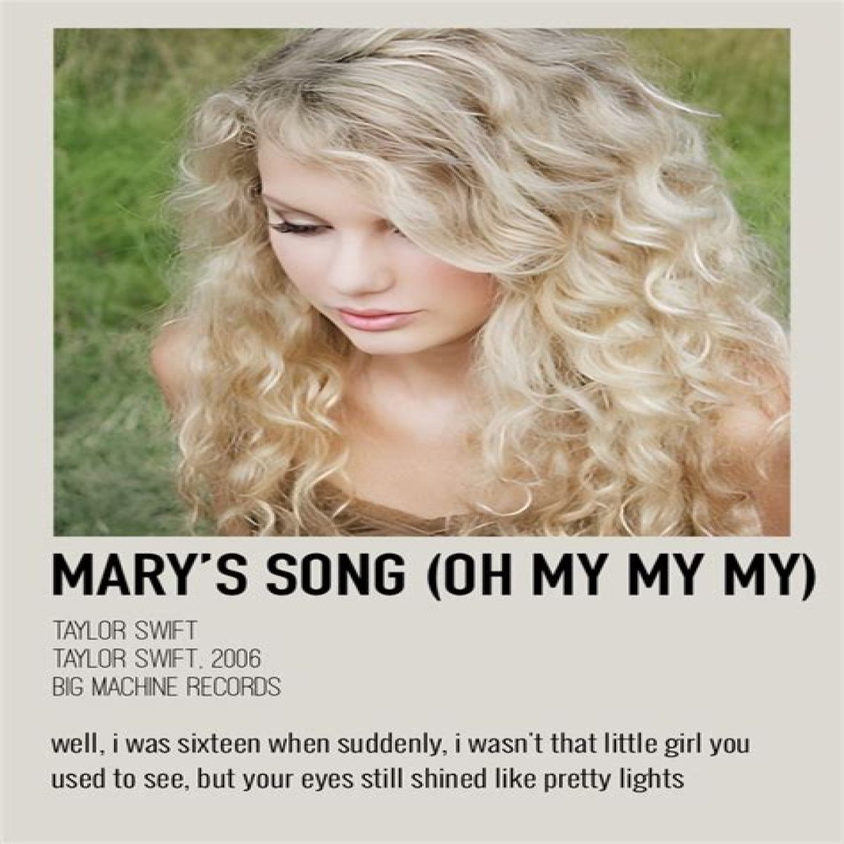 The Meaning Behind The Song: Mary’s Song (Oh My My My) – Commentary by Taylor Swift