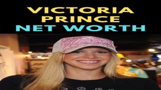 Victoria Prince Net Worth – How Much Is Victoria Prince Worth?