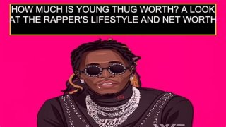 Young Thug Net Worth – How Much is Young Thug Worth?