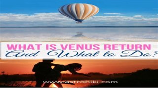 Your Venus Return Guide ♀
